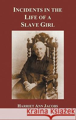 Incidents in the Life of a Slave Girl Linda Brent 9781849025195 Benediction Books - książka