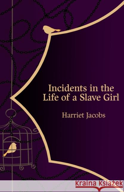 Incidents in the Life of a Slave Girl (Hero Classics) Harriet Jacobs 9781800315396 Legend Press Ltd - książka