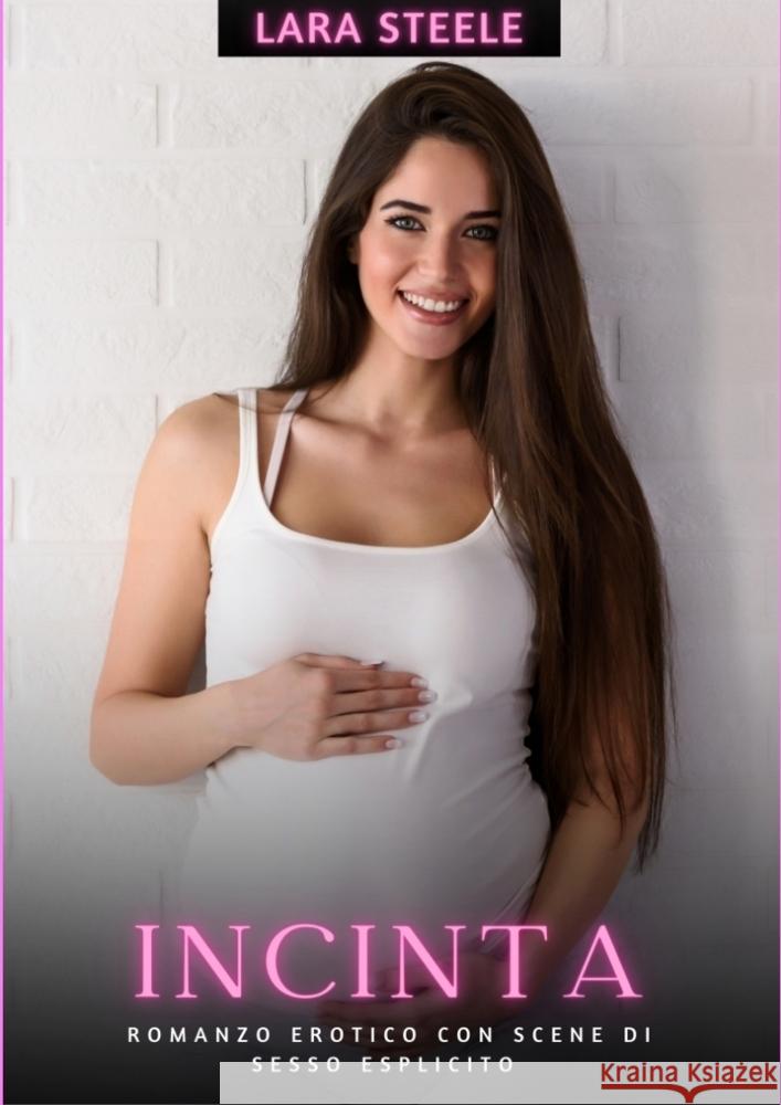 Incinta Steele, Lara 9783384225740 Lara Steele - książka