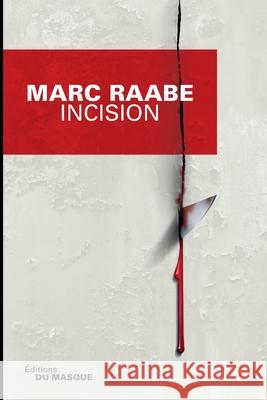 Incision Raabe-M 9782702439364 Editions Du Masque - książka