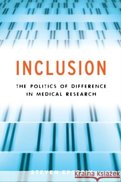 Inclusion – The Politics of Difference in Medical Research Steven Epstein 9780226213101 The University of Chicago Press - książka