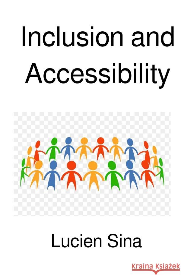 Inclusion and Accessibility Sina, Lucien 9783819089213 epubli - książka