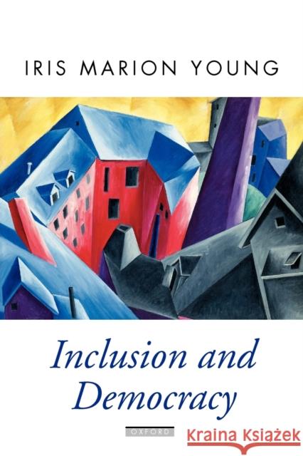 Inclusion and Democracy Iris Marion Young 9780198297550 Oxford University Press - książka