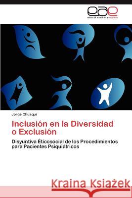 Inclusión en la Diversidad o Exclusión Chuaqui Jorge 9783848452460 Editorial Acad Mica Espa Ola - książka