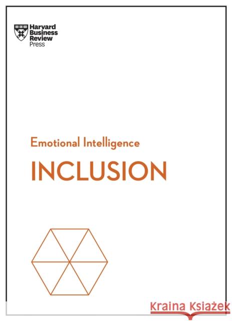 Inclusion (HBR Emotional Intelligence Series) Harvard Business Review 9781647824846 Harvard Business Review Press - książka