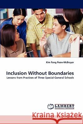 Inclusion Without Boundaries Professor Kim Fong Poon-McBrayer 9783844301618 LAP Lambert Academic Publishing - książka