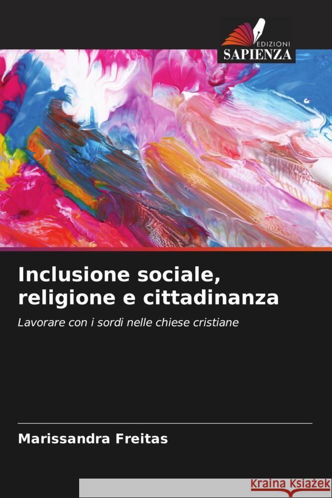 Inclusione sociale, religione e cittadinanza Freitas, Marissandra 9786208540111 Edizioni Sapienza - książka