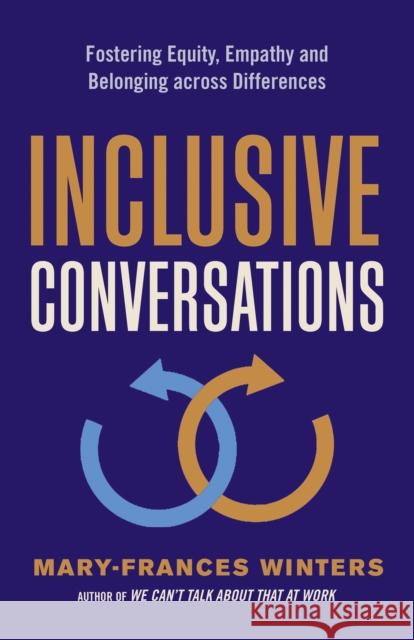 Inclusive Conversations Mary-Frances Winters 9781523088805 Berrett-Koehler Publishers - książka