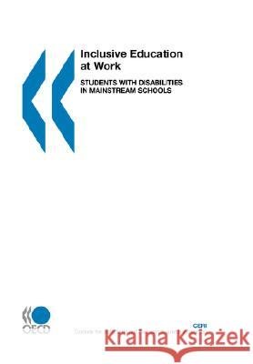 Inclusive Education at Work : Students with Disabilities in Mainstream Schools Publishing Oec Centre for Educational Research and Inno 9789264171213 OECD - książka