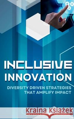 Inclusive Innovation: Diversity Driven Strategies That Amplify Impact Israel Onyedika 9787267181147 Emphaloz Publishing House - książka