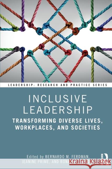 Inclusive Leadership: Transforming Diverse Lives, Workplaces, and Societies Bernardo M. Ferdman Jeanine Prime Ronald E. Riggio 9781138326750 Routledge - książka