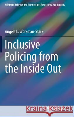 Inclusive Policing from the Inside Out Angela L. Workman-Stark 9783319533087 Springer - książka