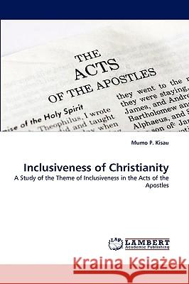 Inclusiveness of Christianity Mumo P Kisau 9783838350462 LAP Lambert Academic Publishing - książka
