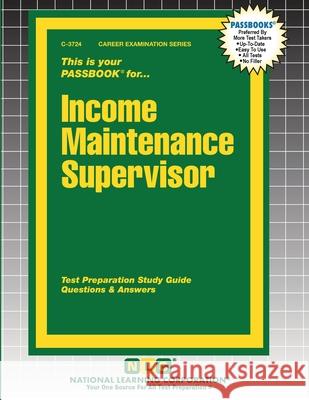 Income Maintenance Supervisor Passbooks 9781799337249 National Learning Corp - książka