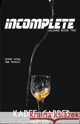 Incomplete Kadee Carder   9798215212646 Addison Multimedia - książka