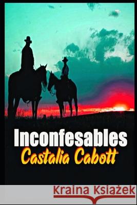 Inconfesables Castalia Cabott 9781703763317 Independently Published - książka