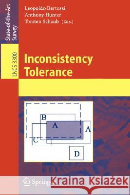 Inconsistency Tolerance Leopoldo Bertossi Anthony Hunter Torsten Schaub 9783540242604 Springer - książka