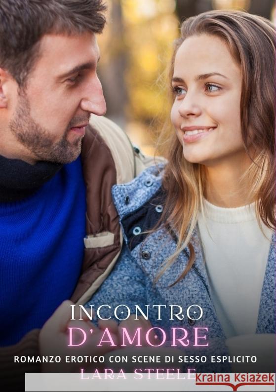 Incontro d'Amore Steele, Lara 9783384314437 Lara Steele - książka