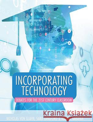 Incorporating Technology: Debates for the 21st Century Classroom Nicholas Vo 9781516574575 Cognella Academic Publishing - książka