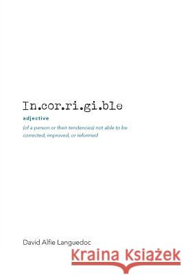 Incorrigible David Alfie Languedoc 9781460251683 FriesenPress - książka