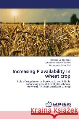 Increasing P Availability in Wheat Crop Saleem Muhammad Farrukh 9783659531996 LAP Lambert Academic Publishing - książka