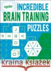 Incredible Brain Training Puzzles Ben Addler 9781838577001 Arcturus Publishing Ltd