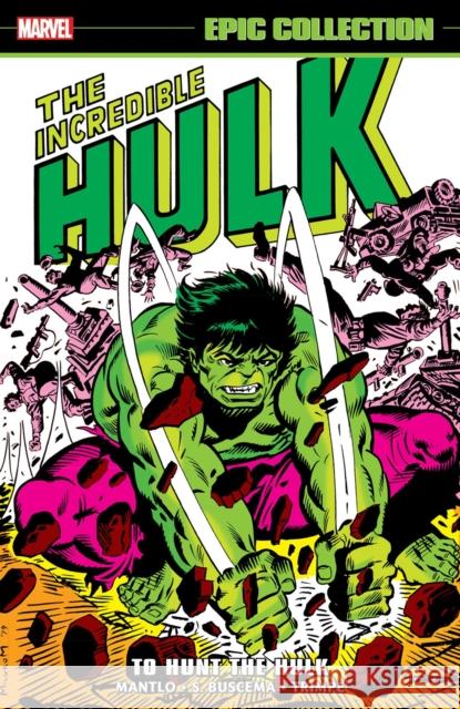 Incredible Hulk Epic Collection: To Hunt The Hulk Mark Gruenwald 9781302960582 Marvel Universe - książka