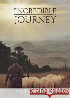 Incredible Journey Billie J. Barrett 9781683144311 Redemption Press - książka