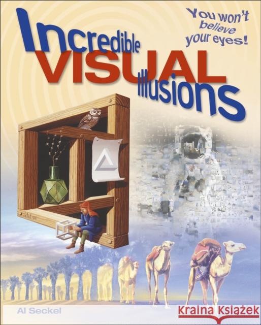 Incredible Visual Illusions: You Won't Believe Your Eyes! Al Seckel 9781838575748 Arcturus Publishing Ltd - książka