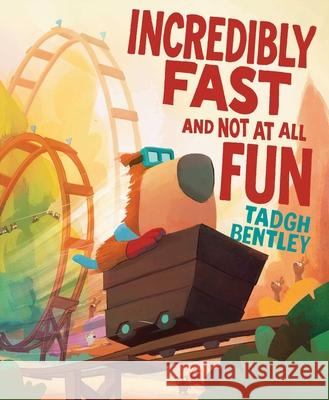 Incredibly Fast and Not at All Fun Tadgh Bentley 9781665971409 Simon & Schuster - książka