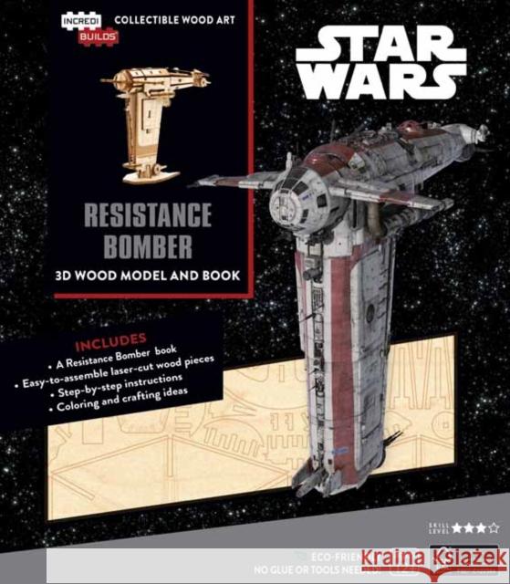 IncrediBuilds: Star Wars: Resistance Bomber Book and 3D Wood Model Insight Editions 9781682981818 Insight Editions - książka