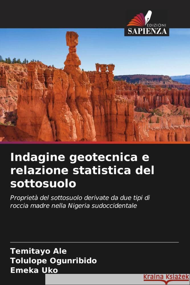 Indagine geotecnica e relazione statistica del sottosuolo Ale, Temitayo, Ogunribido, Tolulope, Uko, Emeka 9786206506577 Edizioni Sapienza - książka