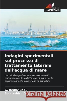 Indagini sperimentali sul processo di trattamento laterale dell'acqua di mare G. Reddy Babu Subhashish Dey 9786207854011 Edizioni Sapienza - książka