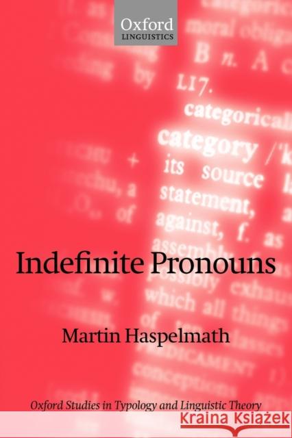 Indefinite Pronouns Martin Haspelmath 9780198299639 Oxford University Press - książka