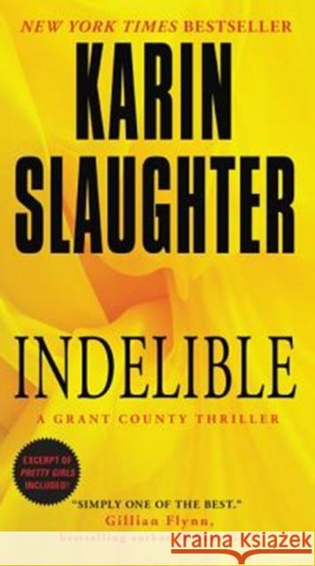 Indelible: A Grant County Thriller Karin Slaughter 9780062385420 HarperCollins - książka