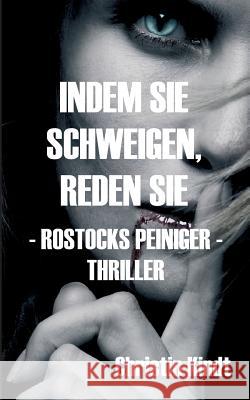 Indem Sie Schweigen, Reden Sie Kindt, Christin 9783748242741 Tredition Gmbh - książka