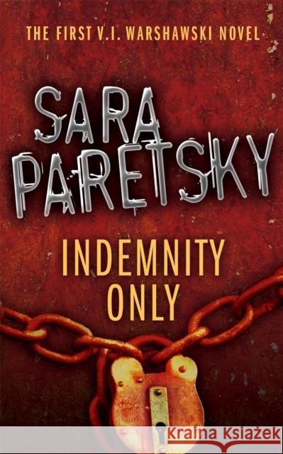 Indemnity Only: V.I. Warshawski 1 Sara Paretsky 9780340935125 Hodder & Stoughton - książka