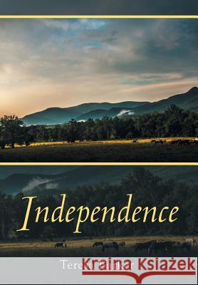 Independence Teresa Barker 9781493144983 Xlibris Corporation - książka