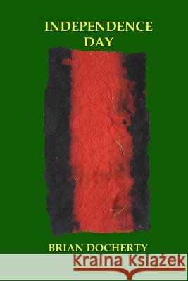 Independence Day Brian Docherty 9781326165451 Lulu.com - książka