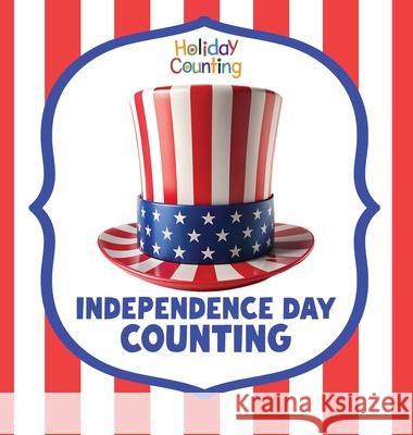 Independence Day Counting Sabrina Lakes 9781532455940 Xist Publishing - książka