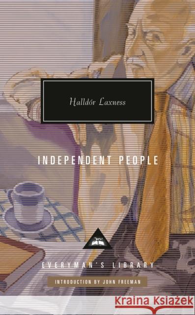 Independent People: Introduction by John Freeman Laxness, Halldor 9781101908273 Everyman's Library - książka