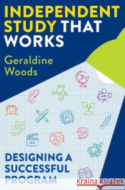 Independent Study That Works: Designing a Successful Program Geraldine Woods 9781324019664 WW Norton & Co - książka