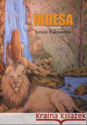 Indesa Janusz Kalusowski 9781463388188 Palibrio - książka