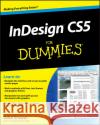 InDesign CS5 for Dummies Gruman, Galen 9780470614495 0