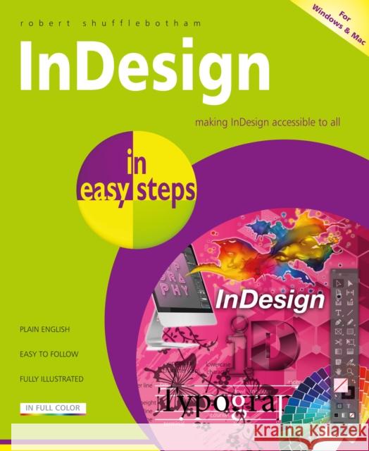 InDesign in easy steps Robert Shufflebotham 9781840789362 In Easy Steps Limited - książka