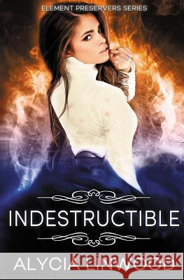 Indestructible Alycia Linwood 9781495450136 Createspace - książka