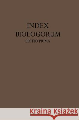 Index Biologorum: Inverstigatores - Laboratoria Periodica Hirsch, G. Chr 9783642985652 Springer - książka