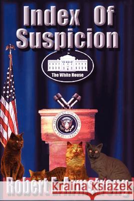 Index of Suspicion Robert E. Armstrong 9780595204854 Writer's Showcase Press - książka