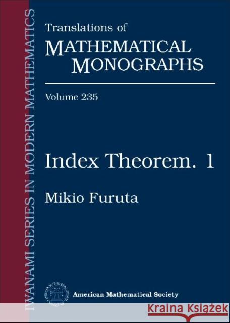 Index Theorem 1 Mikio Furuta   9780821820971 American Mathematical Society - książka