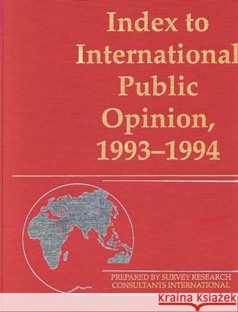 Index to International Public Opinion, 1993-1994 Elizabeth Hann Hastings Philip K. Hastings Elizabeth Hann Hastings 9780313290688 Greenwood Press - książka